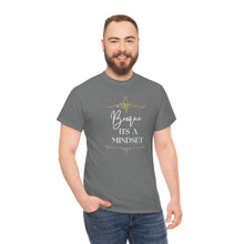 Load image into Gallery viewer, Broque It's A Mindset
